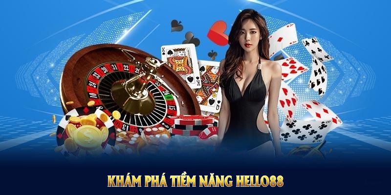 Khám phá tiềm năng HELLO88 với lịch sử hình thành và hoạt động bền vững